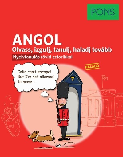 PONS Olvass izgulj tanulj haladj tovább - Angol nyelvkönyv