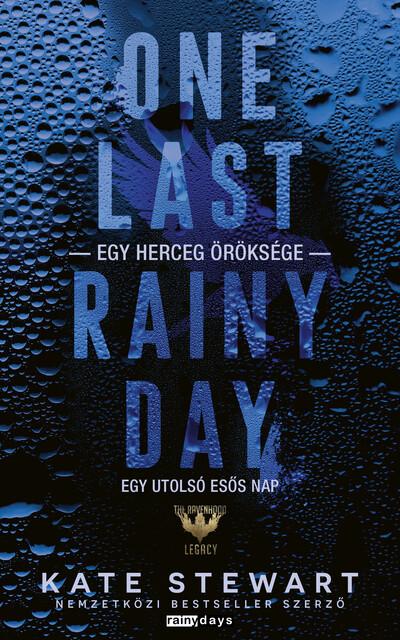 One Last Rainy Day - Egy utolsó esős nap (éldekorált)
