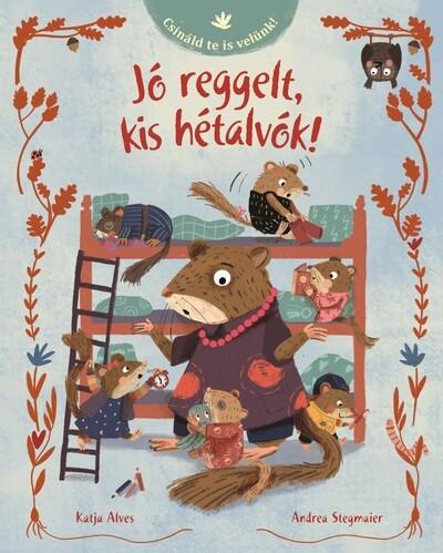 Jó reggelt, kis hétalvók! - Csináld te is velünk! Jó reggelt, kis hétalvók! - Csináld te is velünk!