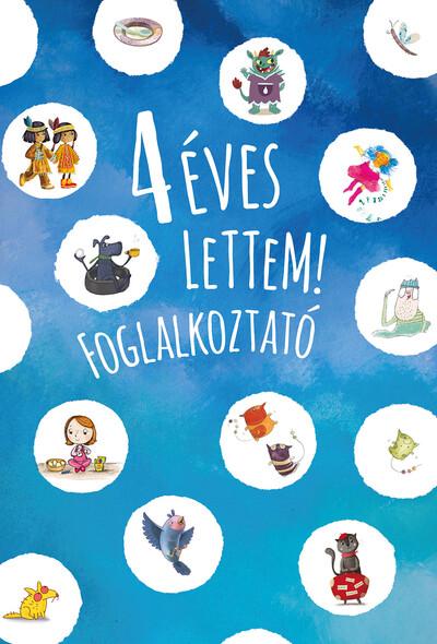 4 éves lettem - Foglalkozató