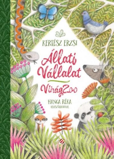 Állati Vállalat - VirágZoo Állati Vállalat - VirágZoo
