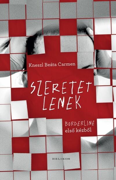 Szeretetlenek - Borderline első kézből