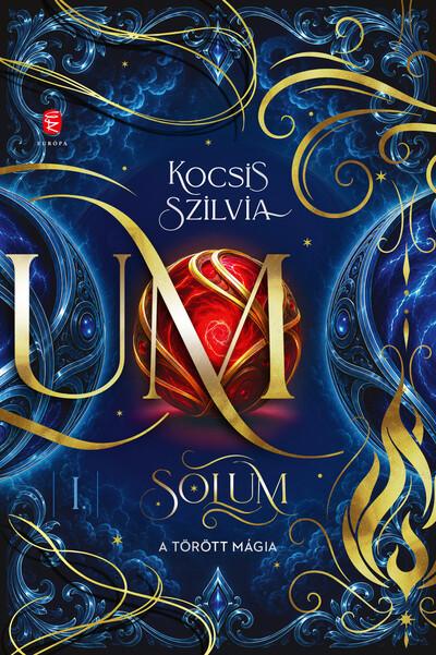 Solum 1. - A törött mágia Solum 1. - A törött mágia