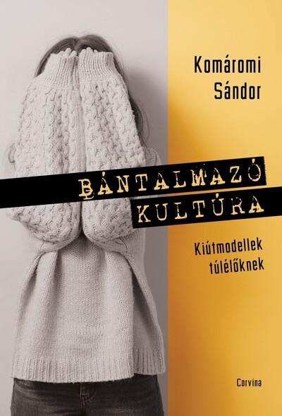 Bántalmazó kultúra