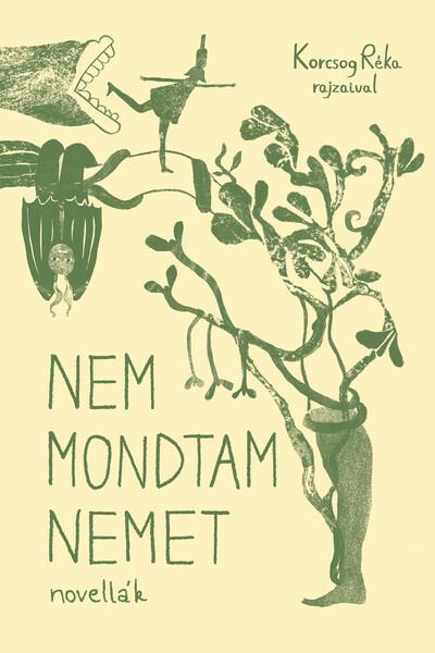 Nem mondtam nemet - Tilos az Á Könyvek