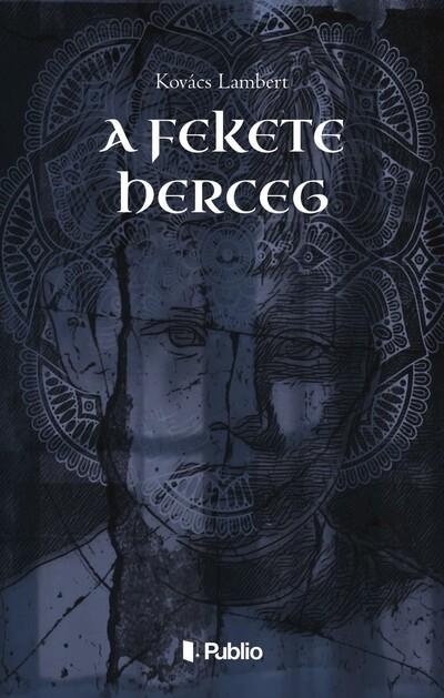 A fekete herceg A fekete herceg