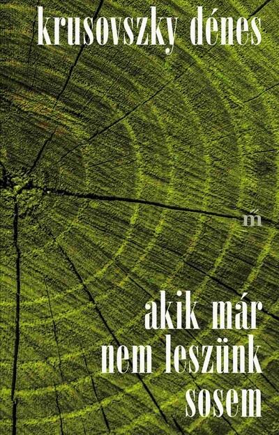 Akik már nem leszünk sosem - Alapdarab (új kiadás) Akik már nem leszünk sosem - Alapdarab (új kiadás)