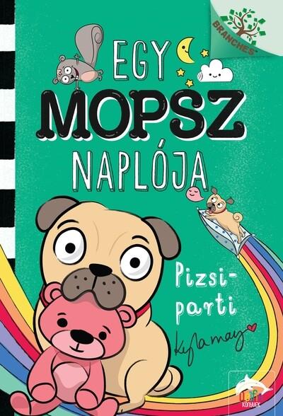 Egy mopsz naplója - Pizsiparti - Egy mopsz naplója-sorozat 6. rész