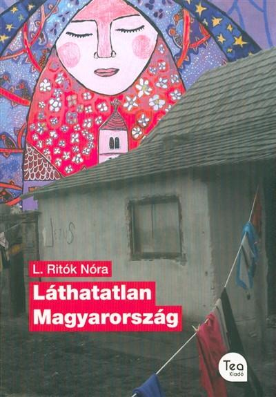 Láthatatlan Magyarország