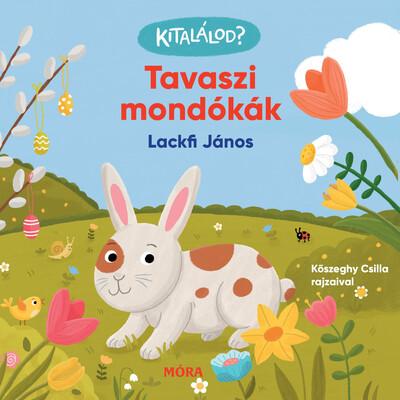 Kitalálod? - Tavaszi mondókák