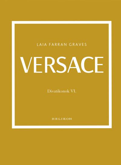 Versace - Divatikonok VI.