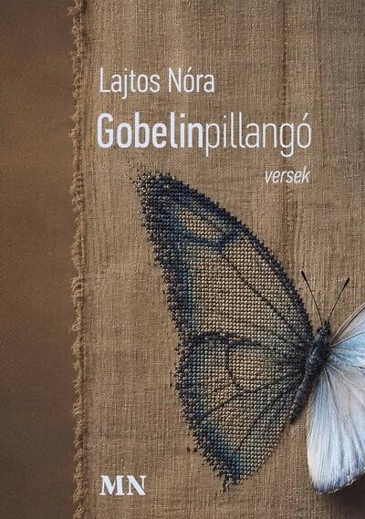 Gobelinpillangó - versek Gobelinpillangó - versek