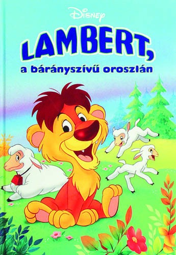 Lambert, a bárányszívű oroszlán