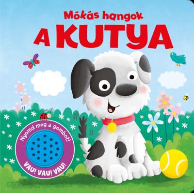Mókás hangok - A kutya Mókás hangok - A kutya