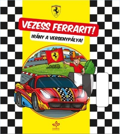 Vezess Ferrarit! - Irány a versenypálya!