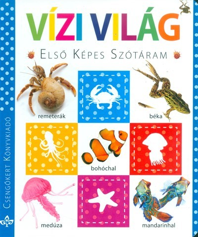 Vízi világ /Első képes szótáram