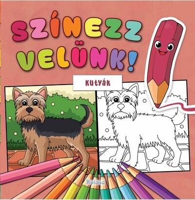 Színezz velünk! - Kutyák Színezz velünk! - Kutyák