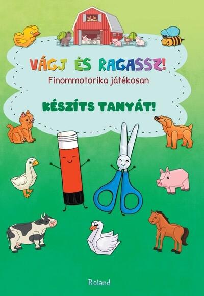 Vágj és ragassz! - Finommotorika játékosan: Készíts tanyát!