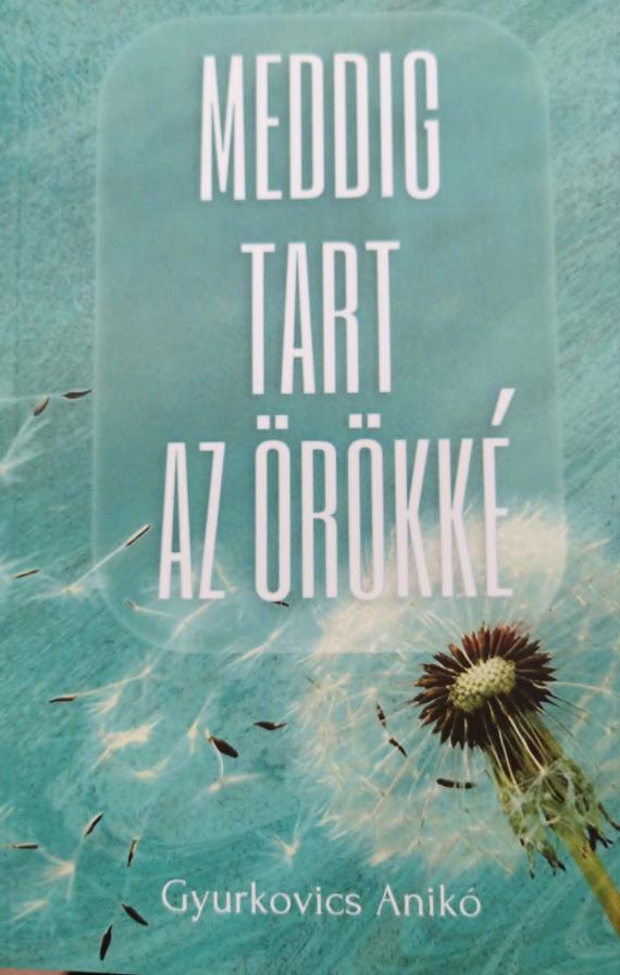 MEDDIG TART AZ ÖRÖKKÉ?