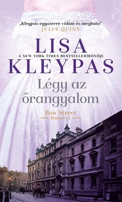 Légy az őrangyalom - Bow Street Runners 1.
