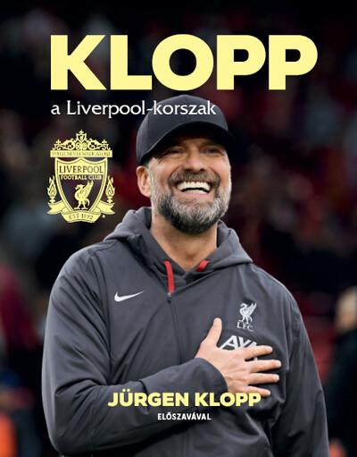 Klopp, a Liverpool-korszak