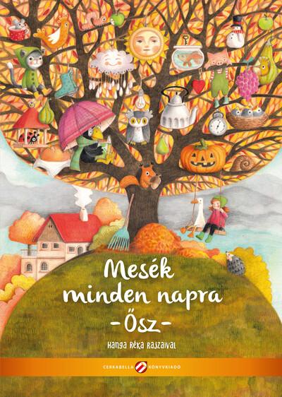 Mesék minden napra - Ősz Mesék minden napra - Ősz