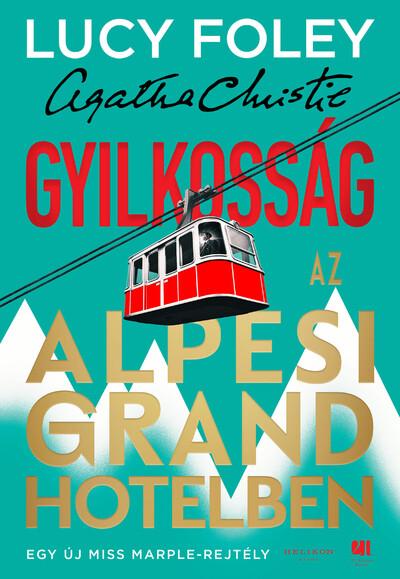 Gyilkosság az Alpesi Grand Hotelben