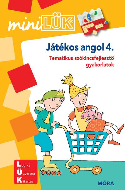 Játékos angol 4. - Tematikus szókincsfejlesztő gyakorlatok - miniLÜK