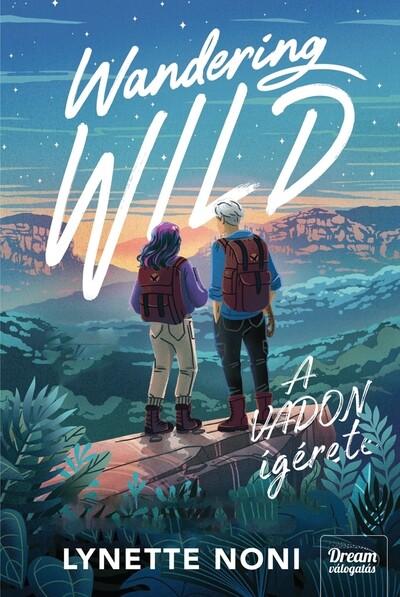 Wandering Wild - A vadon ígérete