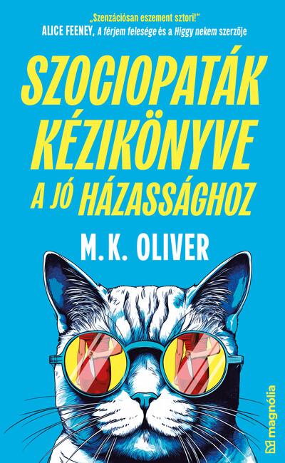 Szociopaták kézikönyve a jó házassághoz