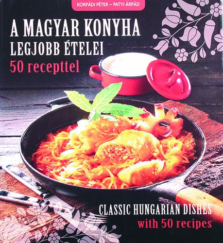A magyar konyha legjobb ételei