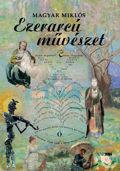 Ezerarcú művészet Ezerarcú művészet