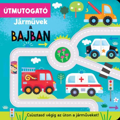 Útmutogató - Járművek a bajban Útmutogató - Járművek a bajban