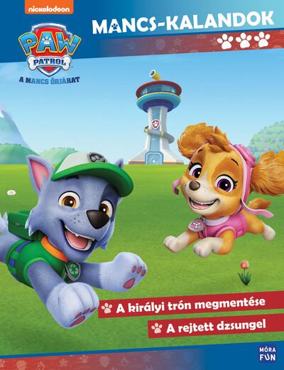 Mancs Őrjárat - Mancs-kalandok 3. - A királyi trón megmentése - A rejtett dzsungel