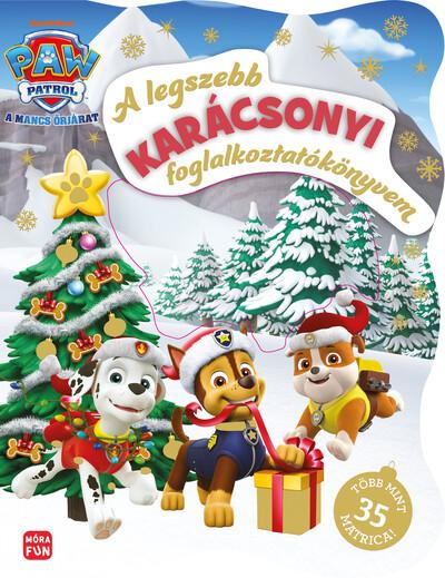 Mancs Őrjárat - A legszebb karácsonyi foglalkoztatókönyvem §K Mancs Őrjárat - A legszebb karácsonyi foglalkoztatókönyvem §K