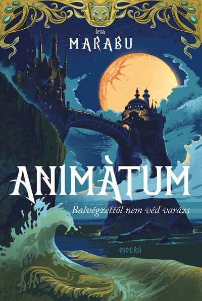 Animátum - Balvégzettől nem véd varázs