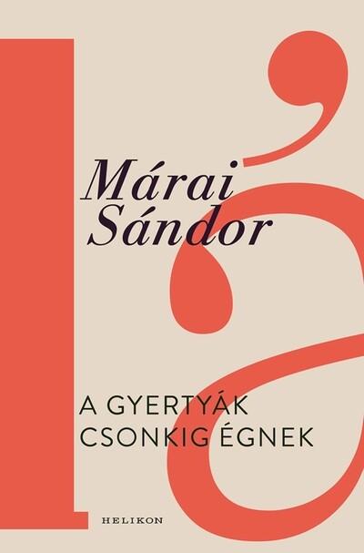 A gyertyák csonkig égnek (új kiadás)