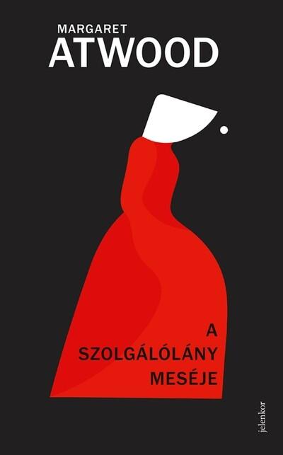 A Szolgálólány meséje (új kiadás)