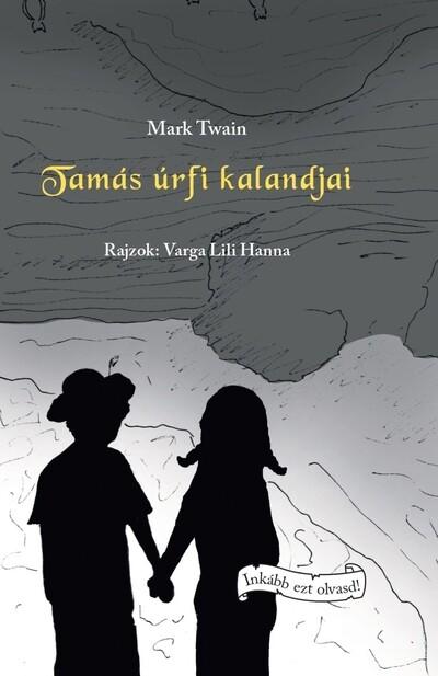 Tamás úrfi kalandjai