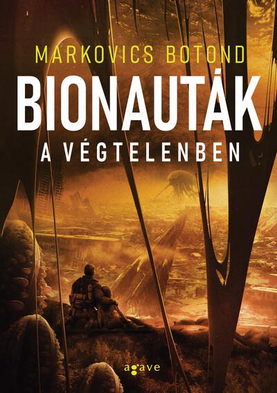Bionauták a végtelenben