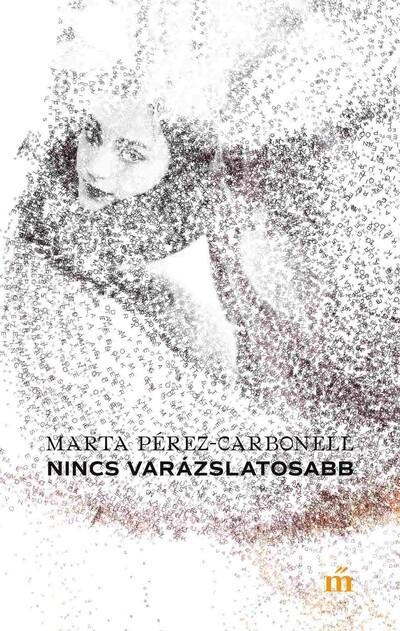 Nincs varázslatosabb
