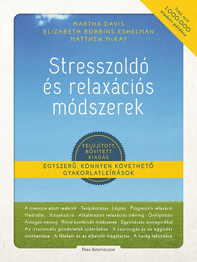 Stresszoldó és relaxációs módszerek (2. kiadás)