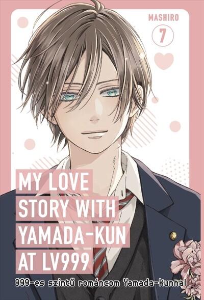 My love story with Yamada-kun at Lv999 - 999-es szintű románcom Yamada-kunnal 7. (képregény)