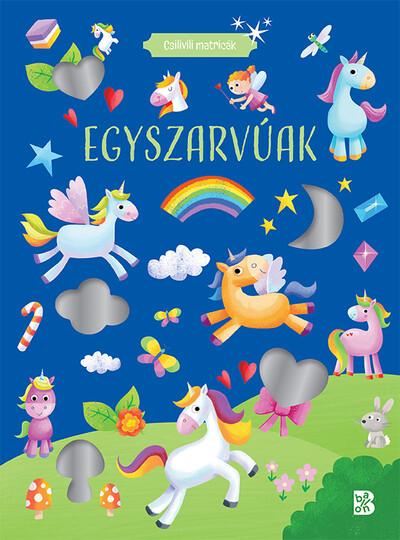 Csilivili matricák – Egyszarvúak - Csilivili matricák