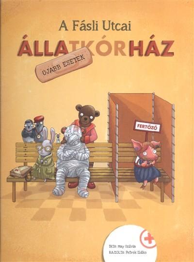 A Fásli Utcai Állatkórház - Újabb esetek