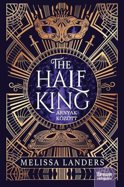 The Half King - Árnyak között (éldekorált)