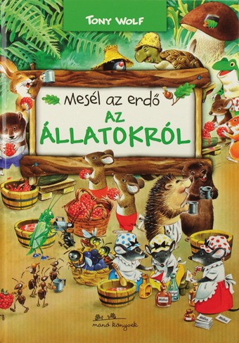 Mesél az erdő az állatokról