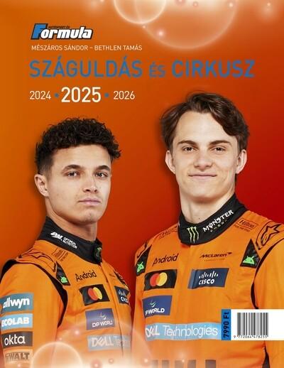 Száguldás és cirkusz 2025
