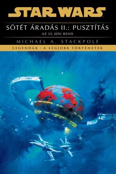 Star Wars: Sötét áradás II.: Pusztítás