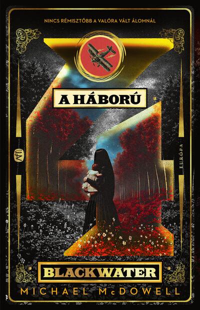 A háború - Blackwater 4.